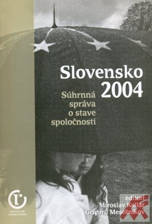 Slovensko 2004 Súhrnná správa o stave spoločnosti