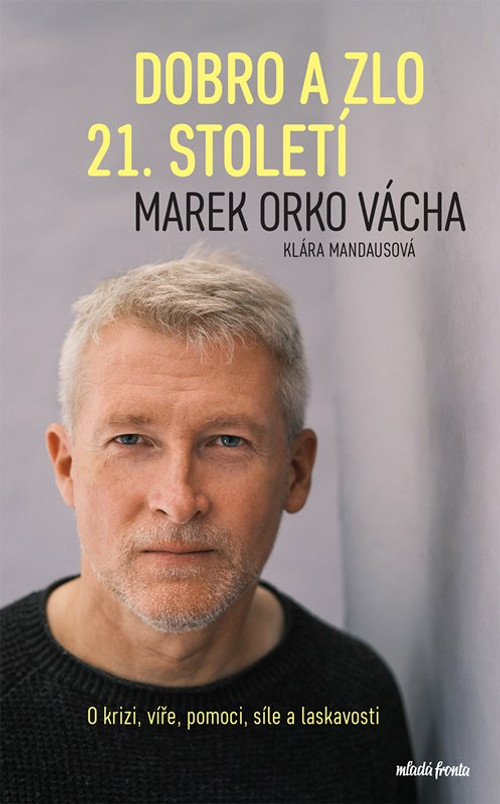 Dobro a zlo 21. století (druhé vydanie)