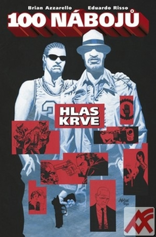 100 nábojů - Hlas krve