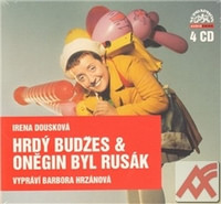 Hrdý Budžes & Oněgin byl Rusák - 4 CD (audiokniha)