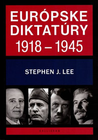 Európske diktatúry 1918-1945