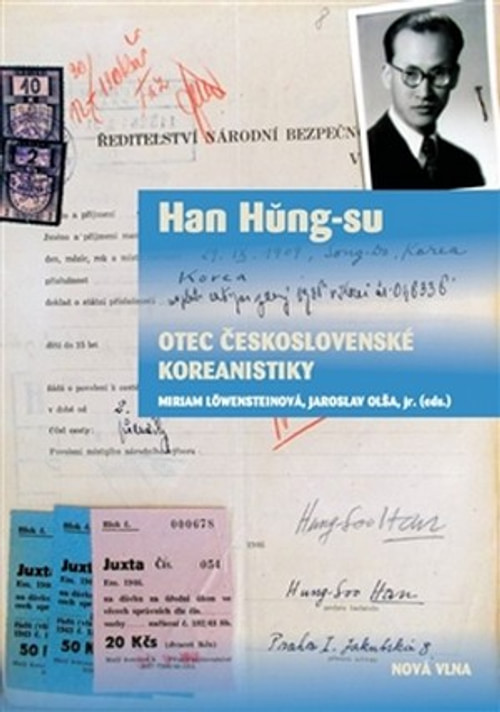 Han Hung-su - otec československé koreanistiky