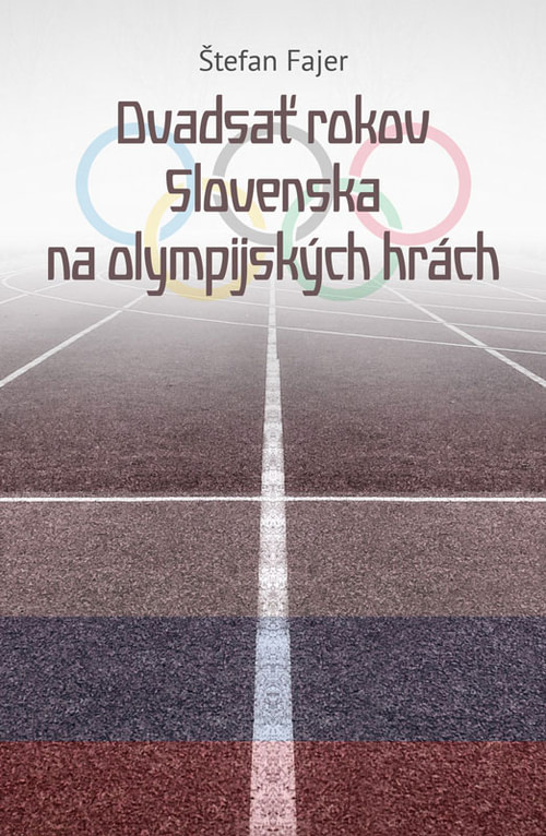 Dvadsať rokov Slovenska na olympijských hrách