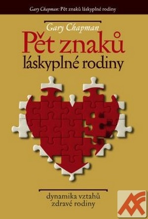 Pět znaků láskyplné rodiny