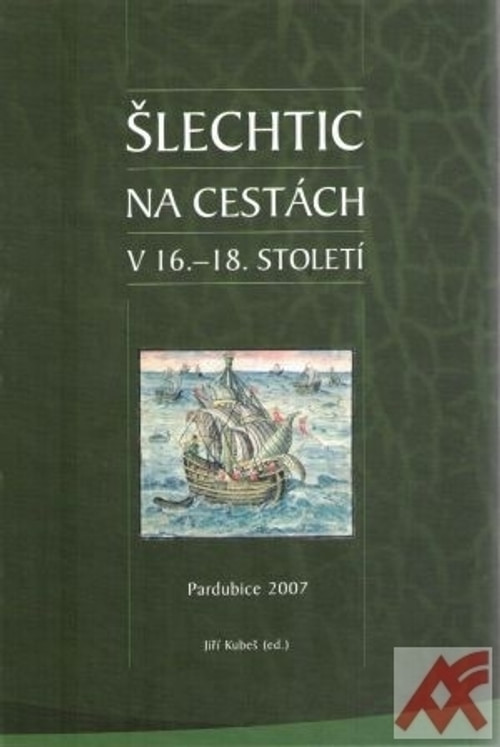 Šlechtic na cestách v 16. - 18. století