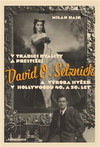 V tradici kvality a prestiže: David O. Selznick a výroba hvězd v Hollywoodu 40.