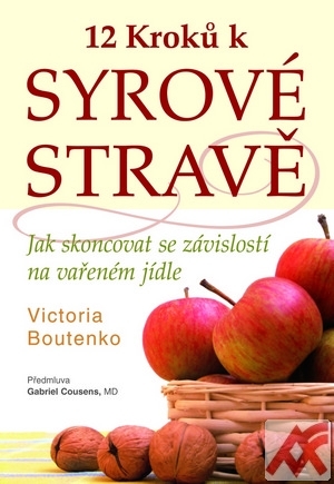 12 kroků k syrové stravě
