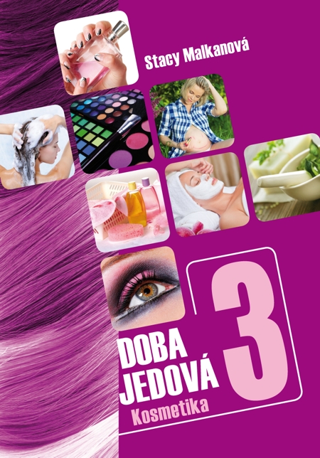Doba jedová 3 - Kosmetika