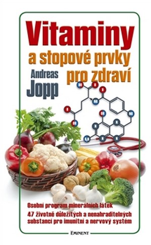 Kniha Vitaminy a stopové prvky pro zdraví - Andreas Jopp