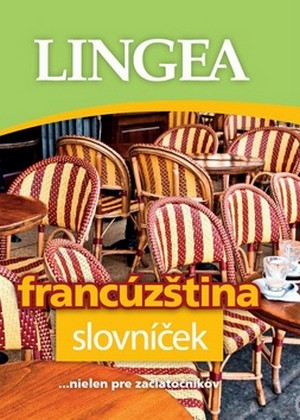 Francúzština - slovníček ...nielen pre začiatočníkov