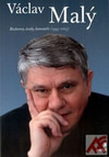 Václav Malý - Rozhovory, úvahy, komentáře (1995-2005)