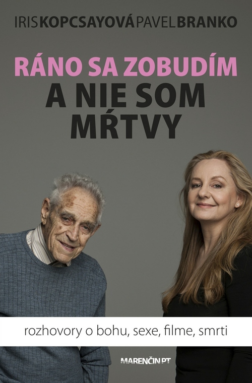 Ráno sa zobudím a nie som mŕtvy