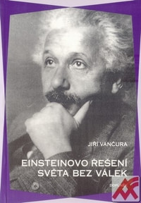 Einsteinovo řešení světa bez válek