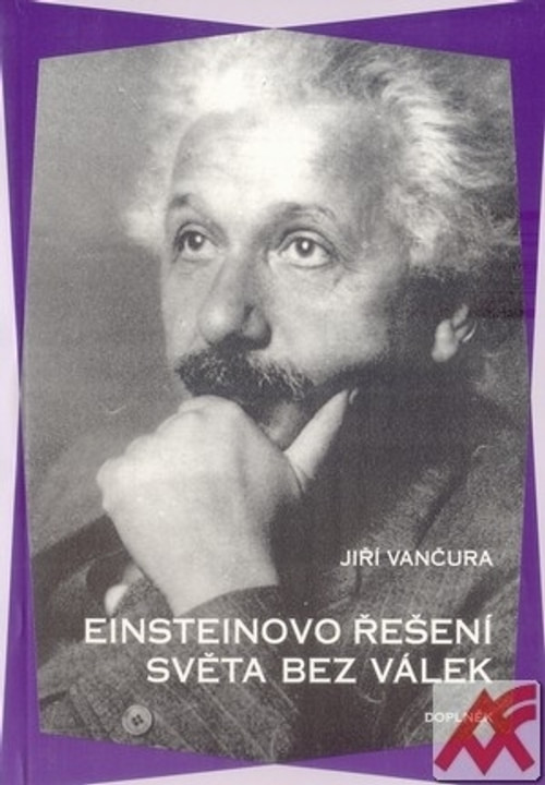 Einsteinovo řešení světa bez válek