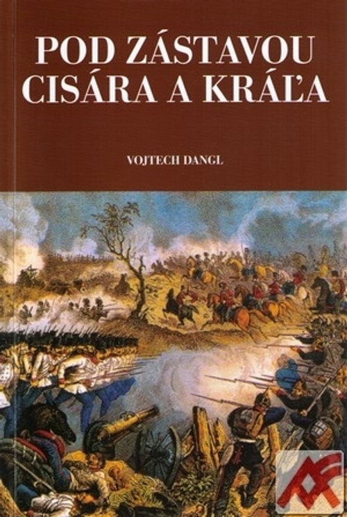 Pod zástavou cisára a kráľa