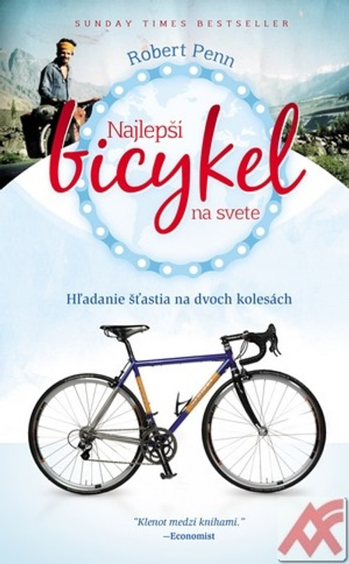 Najlepší bicykel na svete. Hľadanie šťastia na dvoch kolesách