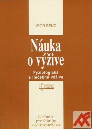 Náuka o výžive. Fyziologická a liečebná výživa