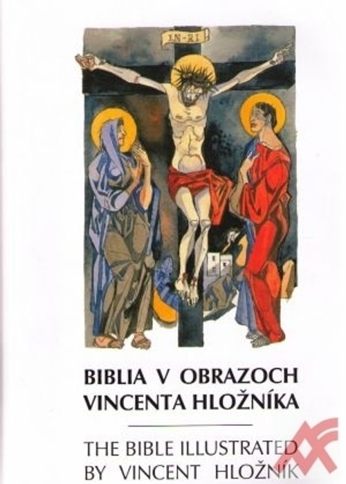 Biblia v obrazoch Vincenta Hložníka