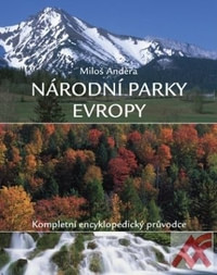 Národní parky Evropy - Kompletní encyklopedický průvodce