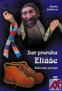 Dar proroka Eliáše. Židovské pověsti