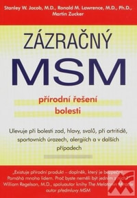 Zázračný MSM - přírodní řešení bolesti