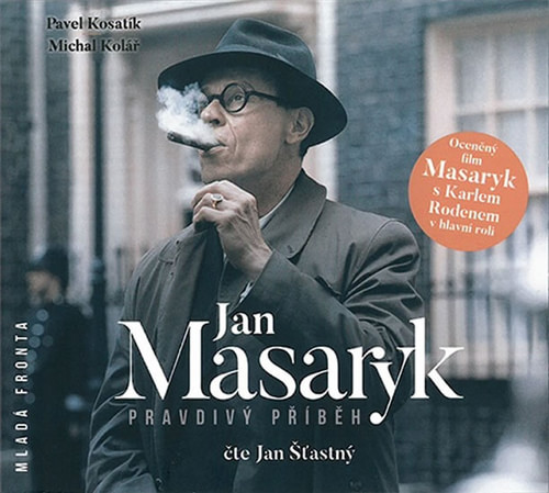 Jan Masaryk. Pravdivý příběh - 2CD MP3 (audiokniha)