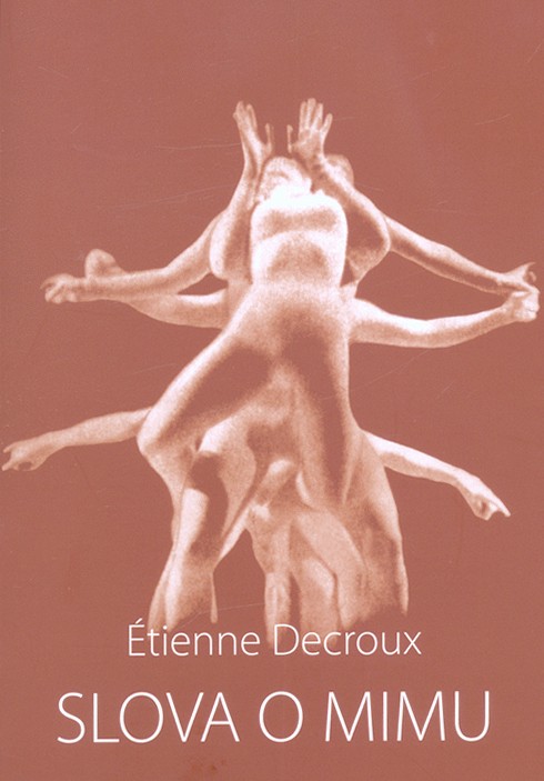 Kniha Slova o mimu - Étienne Decroux