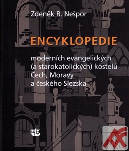 Encyklopedie moderních evangelických (a starokatolických) kostelů Čech, Moravy a