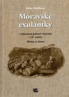 Moravské exulantky v obnovené Jednotě bratrské v 18. století. Obrazy ze života