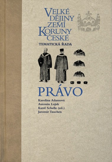 Velké dějiny zemí Koruny české - Právo