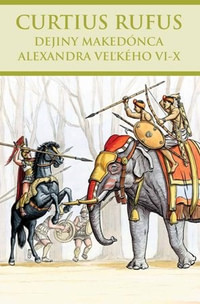 Dejiny Makedónca Alexandra Veľkého VI-X