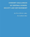 Current Challenges of Central Europe. Society and Environment