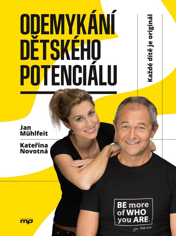 Odemykání dětského potenciálu - Jan Mühlfeit,Kateřina Novotná