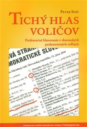 Tichý hlas voličov. Preferenčné hlasovanie v slovenských parlamentných voľbách