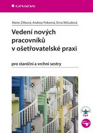 Vedení nových pracovníků v ošetřovatelské praxi pro staniční a vrchní sestry