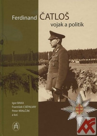 Ferdinand Čatloš - vojak a politik
