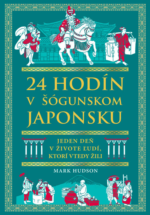 24 hodín v šógunskom Japonsku