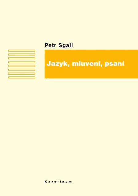 Jazyk, mluvení, psaní