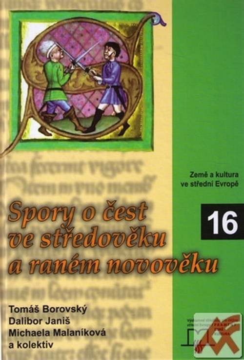 Spory o čest ve středověku a raném novověku