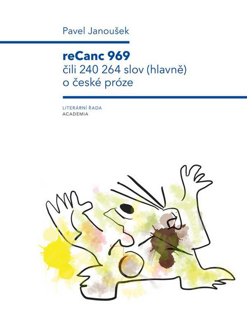 reCanc 969 čili 240 264 slov (hlavně) o české próze