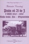 Praha od A do Z v letech 1820-1850. Kniha druhá: Hra - Obyvatelstvo