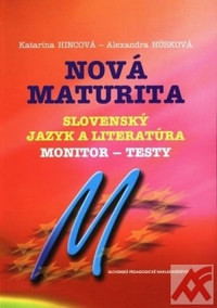 Monitor - Nová maturita zo slovenského jazyka a literatúry