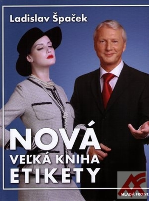 Nová veľká kniha etikety /SK/