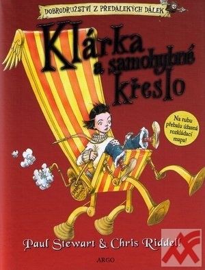 Klárka a samohybné křeslo. Dobrodružství z předalekých dálek III.