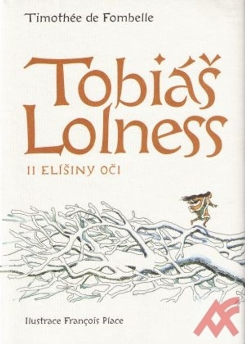 Tobiáš Lolness II. Elíšiny oči