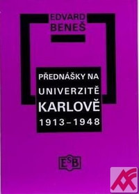 Přednášky na Univerzitě Karlově 1913-1948