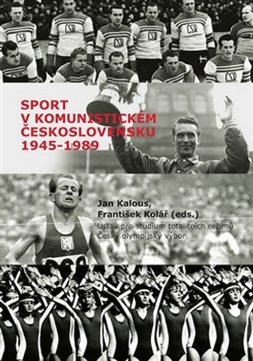 Sport v komunistickém Československu 1948-1989