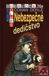Nebezpečné dedičstvo - Sherlock Holmes