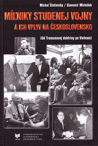 Miľníky studenej vojny a ich vplyv na Československo