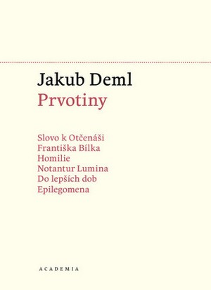Prvotiny - Sebrané spisy I.